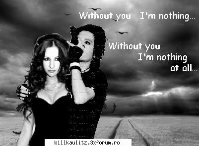 NUMAI poze NOI cu Bill!!!!!! Intrati!! cele mai recente!!! - dark_spirit_6_6_6 - Bill